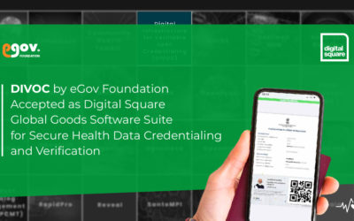 DIVOC by eGov Foundation approved as Digital Square Global Goods Software Suite for Secure Health Data Credentialing and Verification